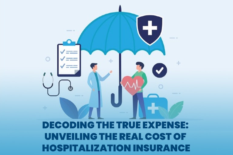  Decoding the True Expense: Unveiling the Real Cost of Hospitalization Insurance